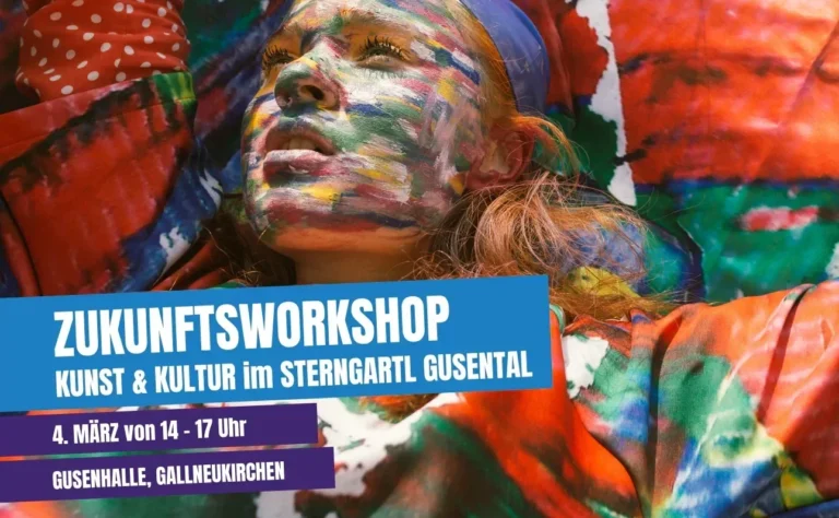 Zukunftsworkshop Kunst & Kultur im Sterngartl Gusental